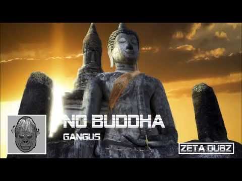 GANGUS - NO BUDDHA