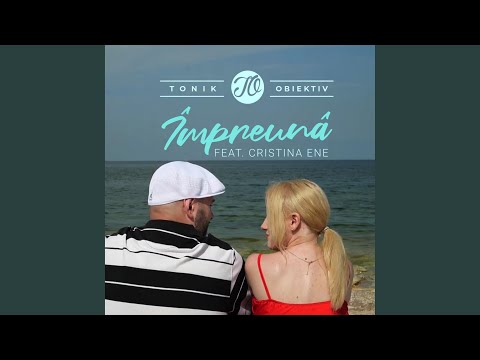 Impreuna (feat. Cristina Ene)