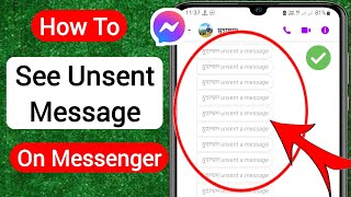 How To See Unsent Messages On Messenger 2023 | See Removed Messages on Messenger