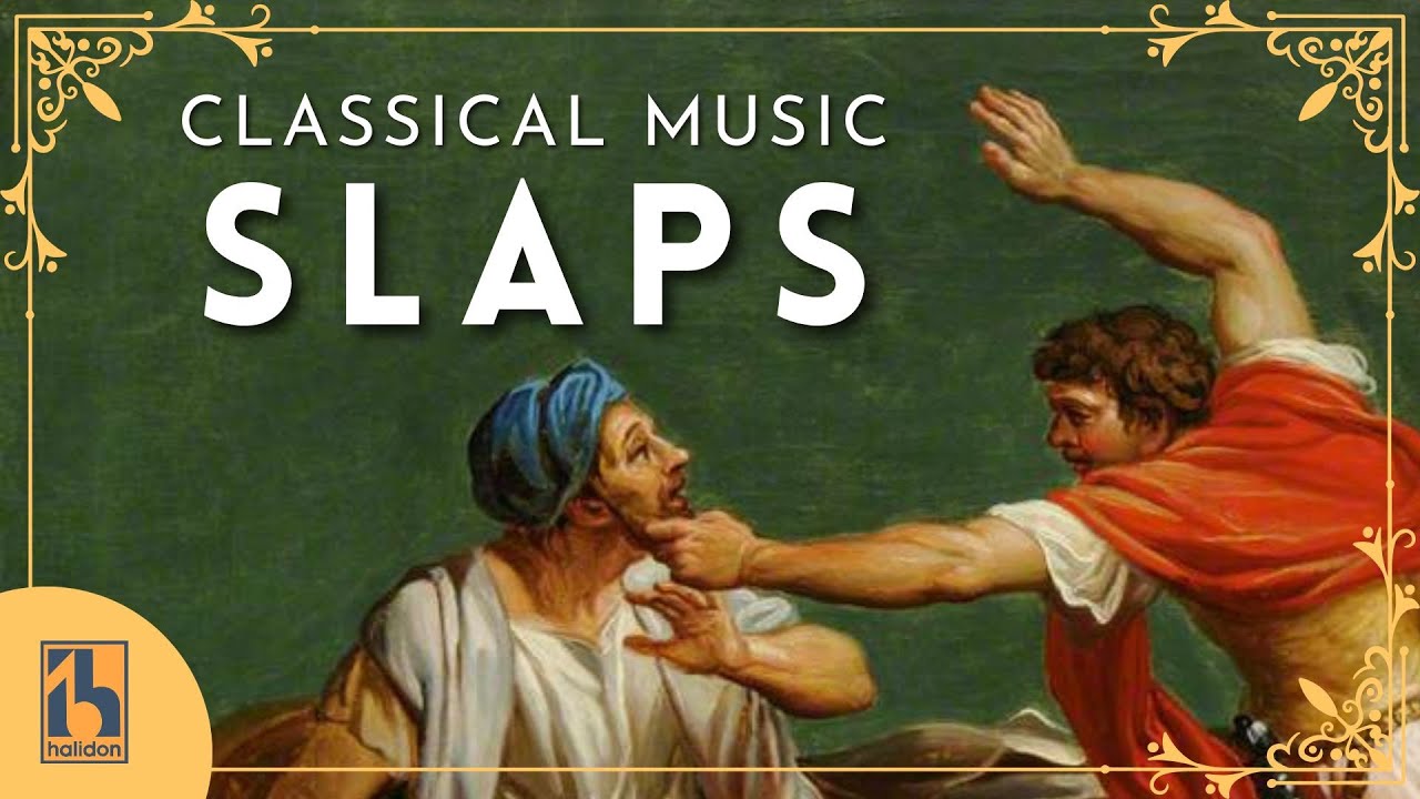 Classical Music that SLAPS