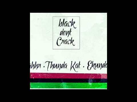 StaHHr, The Thunda Kat & Ekundayo - Black Don't Cry