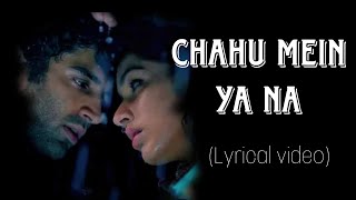 Download lagu Arijit Singh, Palak Muchhal - Chahun Main Ya Naa (Lyrics) |Aashiqui 2| mp3