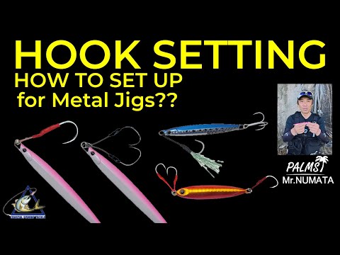 HOOK Setting for Metal  jigs 3 different way explained by PALMS Pro Mr. Numata SHORE JIGGING