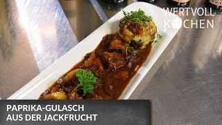 Paprika-Gulasch aus der Jackfrucht | WERTVOLL KOCHEN