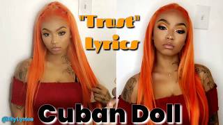 Cuban Doll - Trust Lyrics (Aaliyah Keef Mixtape)