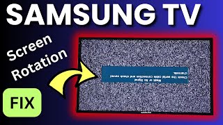 Samsung Tv Screen Rotation Settings