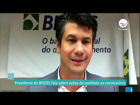Presidente do BNDES fala sobre ações de combate ao coronavírus - 16/06/20
