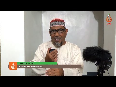 Bunga sin Pag-iyman (Ep. 187) - Shaykh Abdennasser Abdurahman (Tausug)