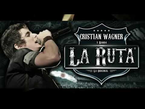 Cristian Wagner y la Ruta -te Hubieras Ido sntes-