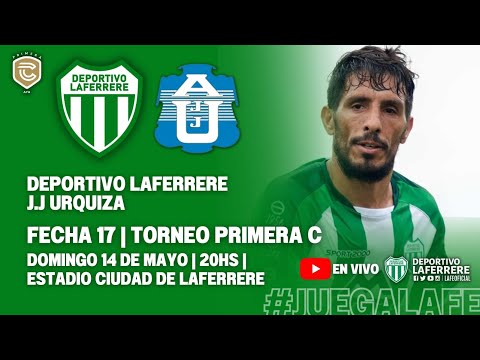 ⚽​​ LAFERRERE ​🆚​​ J.J URQUIZA | TORNEO PRIMERA C 2023 FECHA 17