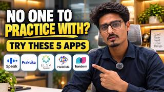 5 Best Apps to Practice English Speaking When You Have No One to Talk To