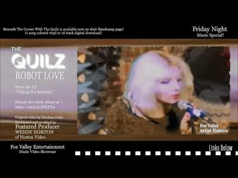 The QUILZ - Robot Love from their LP Fishing for Ketchup.