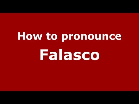 How to pronounce Falasco