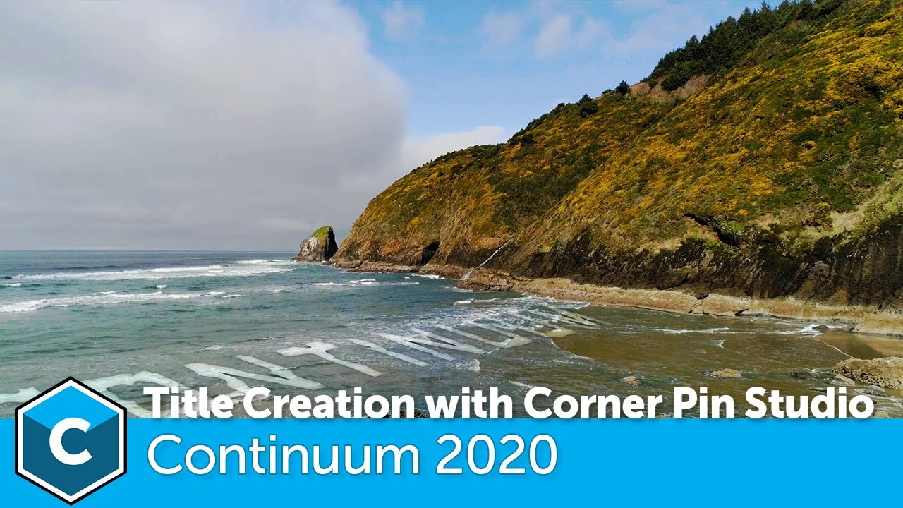 Creating Titles with Continuum's Corner Pin Studio