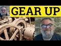 🔵 Gear Up Meaning - Geared Up Defined - Gear Up For Examples - Phrasal Verbs - Gearing Up For