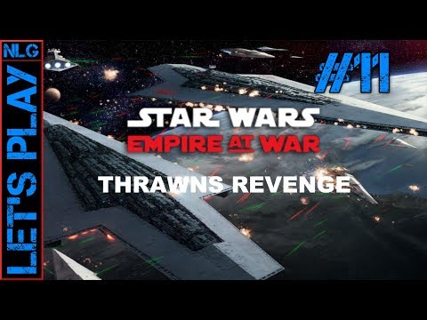 Let's Play: Star Wars - Empire at War - Thrawn's Revenge 2.2 #11 | Hold the Line!