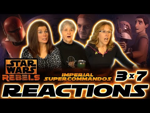 STAR WARS Rebels 3x7 | Imperial Supercommandos | Reactions