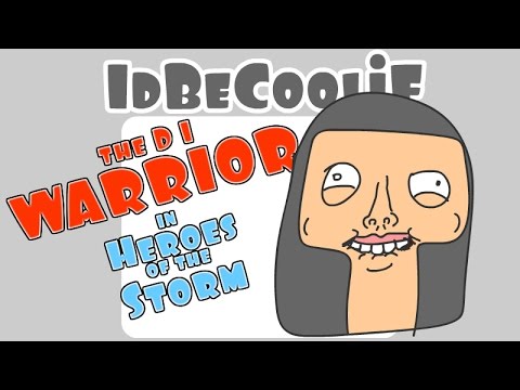 idBeCoolif - The D1 Warrior in Heroes of the Storm!