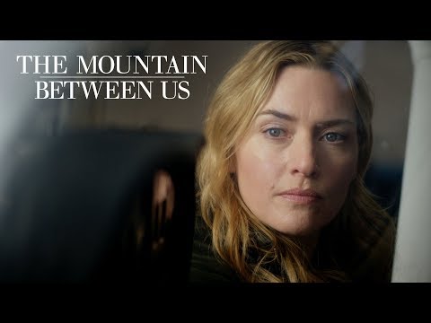 The Mountain Between Us (TV Spot 'All It Takes Is a Stranger')