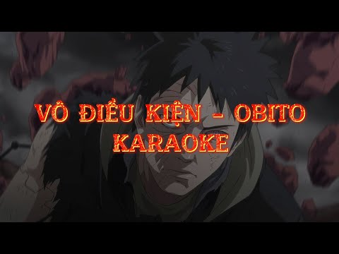Vô Điều Kiện - Obito | Karaoke ( beat có bè)