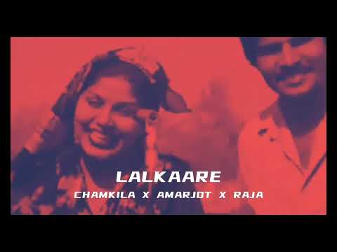 PEHLE LALKAARE NAAL | CHAMKILA X AMARJOT X RAJA | latest punjabi songs 2024