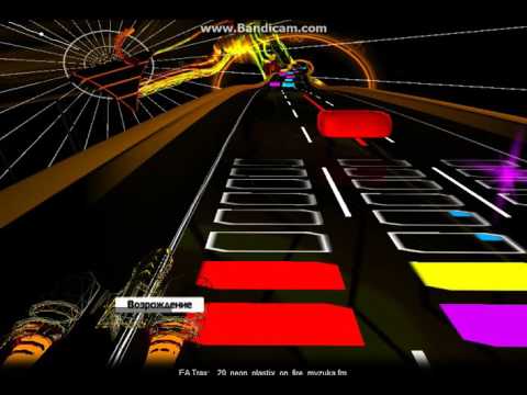 Audiosurf Neon Plastix - On Fire