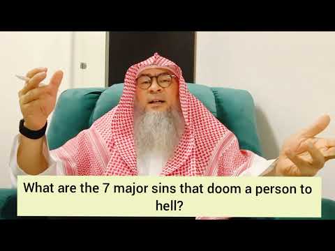 What are the 7 major sins that doom a person to hell - Assim al hakeem