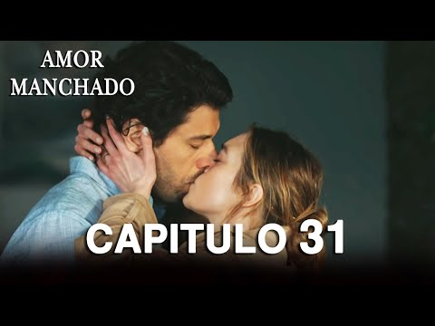 Amor Manchado Capítulo 31 En Español (SEGUNDA TEMPORADA)