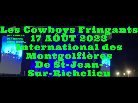 Les Cowboys Fringants: 17 Août 2023 Festival des Montgolfières de Saint Jean Sur Richelieu.#fyp