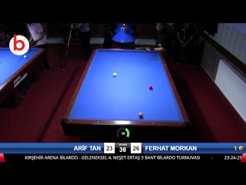 ARİF TAN & FERHAT MORKAN Bilardo Maçı - 4. NEŞET ERTAŞ TURNUVASI-1.TUR