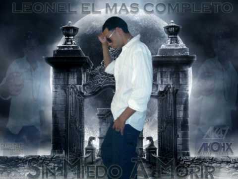Leonel El Mas Completo-Sin Miedo A Morir