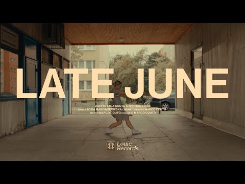 Late June - Yana Couto (Official Music Video)
