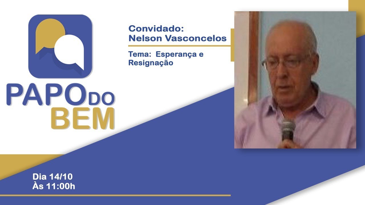 Nelson Vasconcelos - Esperança e Resignação