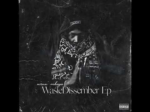 Virusi Mbaya - Death Of Octotune (Octopizzo Dis Part 1) (WasteDissember Ep)