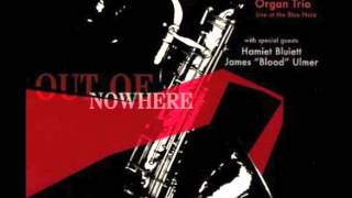 James Carter Organ Trio | I Believe I Can Fly