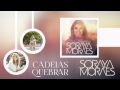 Soraya Moraes Cadeias Quebrar CD Céu Na Terra 2013