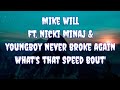 Mike Will Make It What S That Speed Bout Lyrics Ft Nicki Minaj YoungBoy Never Broke Again