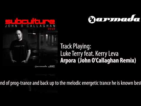 Luke Terry feat. Kerry Leva - Arpora (John O'Callaghan Remix) [Subculture 2010 Album Preview]
