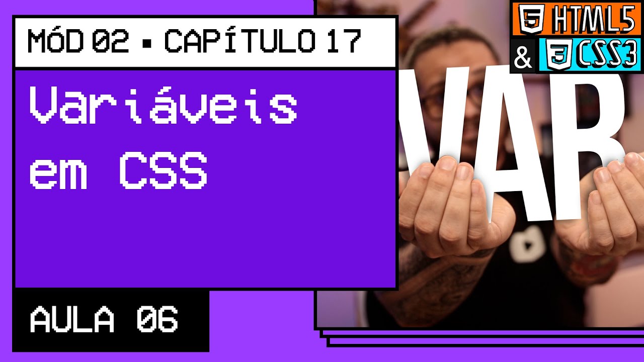 Variáveis em CSS - @Curso em Vídeo HTML5 e CSS3