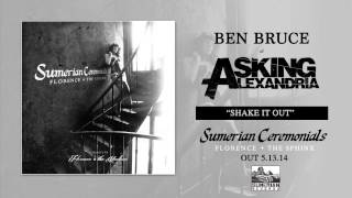 Ben Bruce of Asking Alexandria - Shake It Out