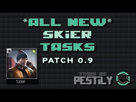 ALL NEW Skier .9 Tasks Guide - Escape from Tarkov