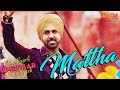Mattha Karamjit Anmol Gippy Grewal Sargun Mehta Chandigarh Amritsar Chandigarh
