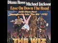 Michael Jackson - Ease On Down the Road (with ...