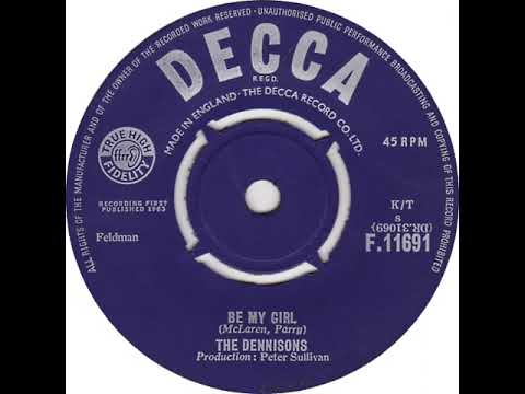 UK New Entry 1963 (176) The Dennisons - Be My Girl
