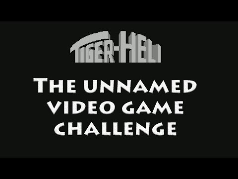 The Unnamed Video Game Challenge - Tiger-Heli (NES)