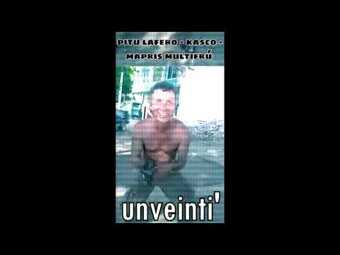 UN VEINTI - PITU LAFERO, KASCO FT MAPRIS ❅