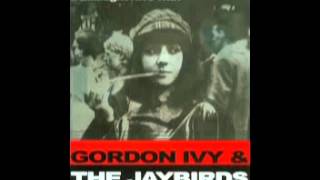 Gordon Ivy And The Jaybirds - A Midnight Rave With EP (2007)