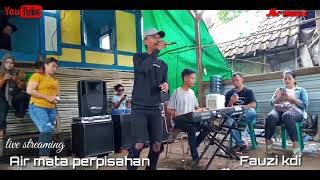 Download lagu Fauzi kdi-air mata perpisahan mp3