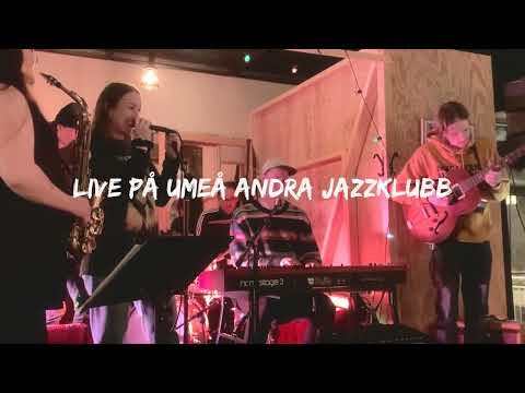 Live på Umeås Andra Jazzklubb - Mars 2022 - Fröken B & Ouroboroz