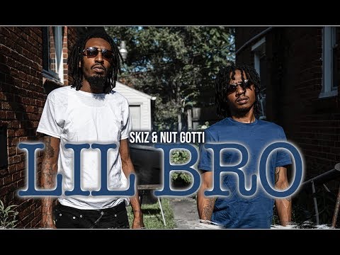 Skiz & Nut Gotti - Lil Bro |Shot By @Twotimedavis|